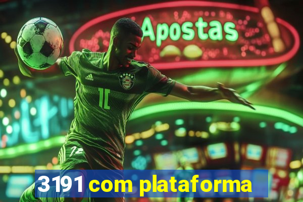 3191 com plataforma